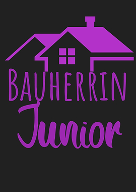 Bauherrin Junior