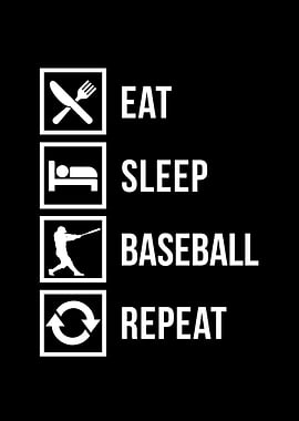 Eat Sleep Baseball Repeat