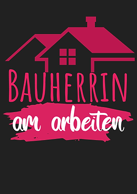 Bauherrin am arbeiten