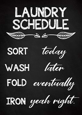 Laundry Schedule Funny
