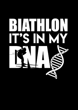 Biathlon It Is In My DNA