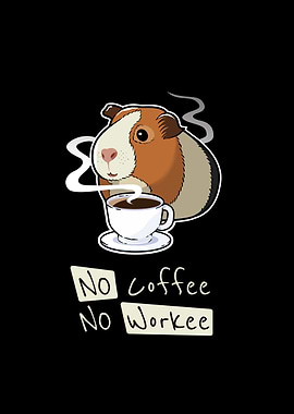No coffee no workee