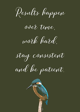 Bird Be Patient Quote