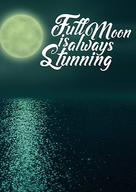 Full Moon always Stunning