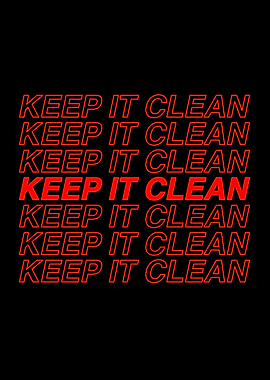 Keep It Clean