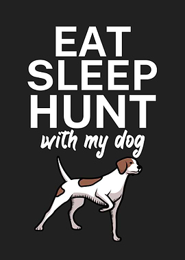 Eat sleep hunt