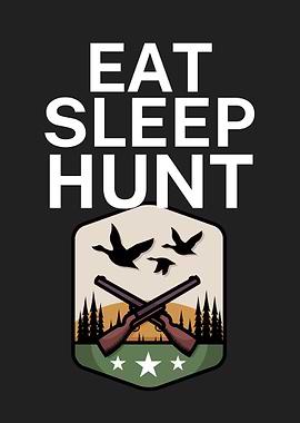 Eat sleep hunt