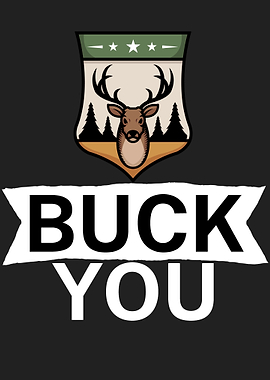 Buck you