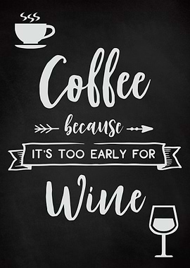 Funny Coffee Too Early