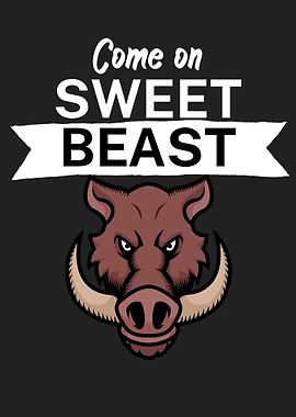come on sweet beast