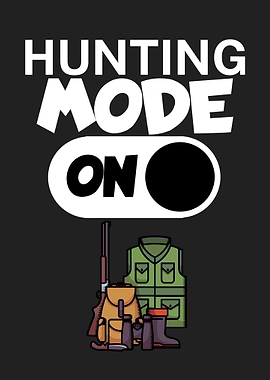 Hunting mode on