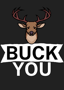 Buck you