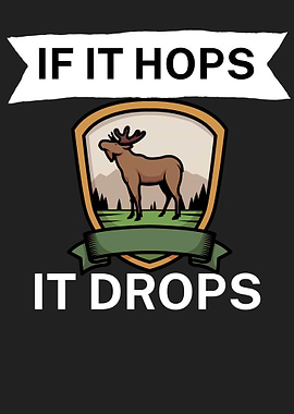If it hops it drops