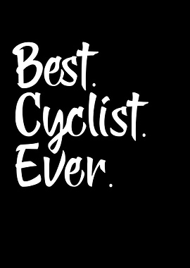 Best Cyclist Ever