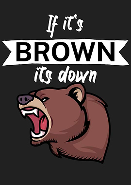 if its brown its down