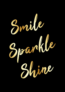 Smile Sparkle Shine