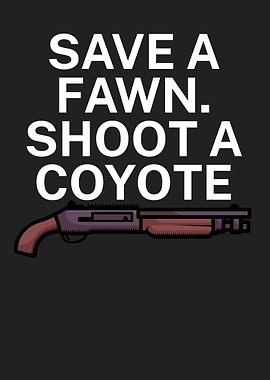 Shoot a coyote