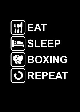Eat Sleep Boxing Repeat