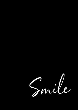 Smile