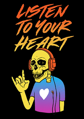 Listen to your Heart