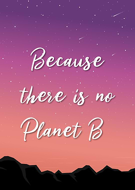 There is no planet B