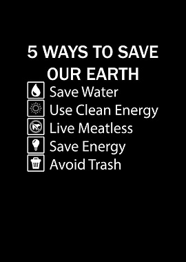 5 Ways To Save Our Earth