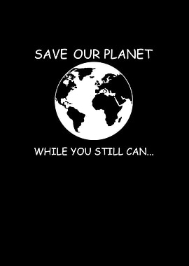 Save Our Planet