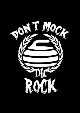 Do Not Mock The Rock