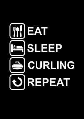 Eat Sleep Curling Repeat