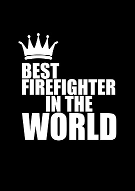 Best Firefighter