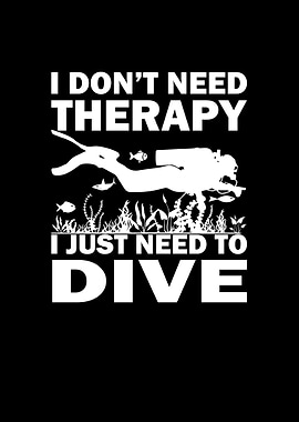I Just Need To Dive