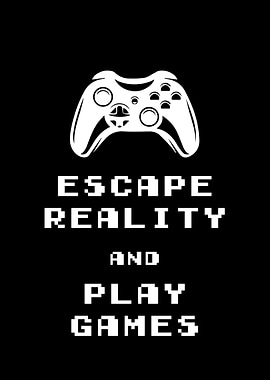 Escape Reality Play Games