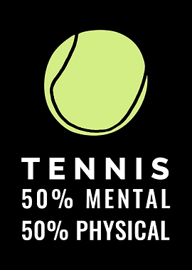 Tennis Mental Physical