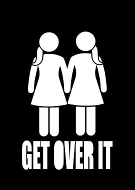 Get Over It