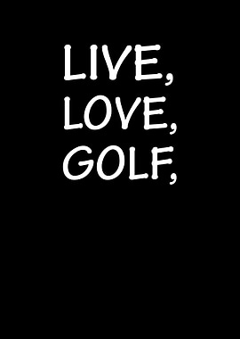 Live Love Golf