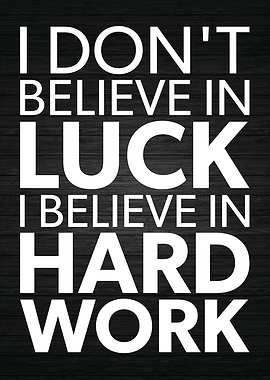 Luck vs Hard Work