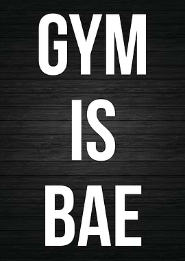Gym Is Bae