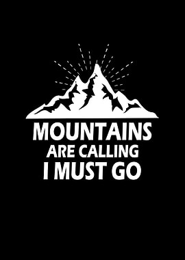 Mountains Are Calling