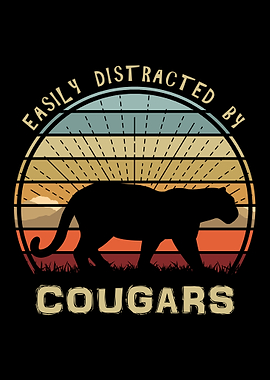 Distracted By Cougars
