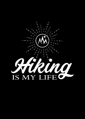 Hiking Is My Life
