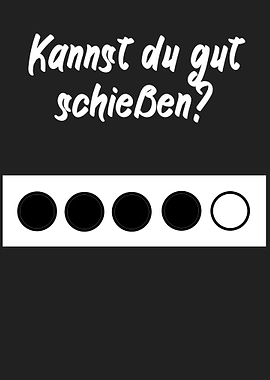 Kannst du gut schiessen