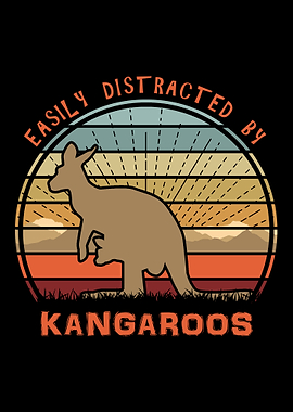 Distracted By Kangaroos