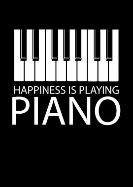 Happiness Is Playing Piano
