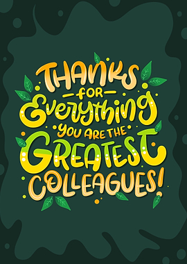 GREATEST COLLEAGUES