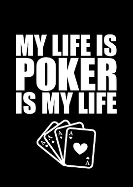 My Life Is Poker