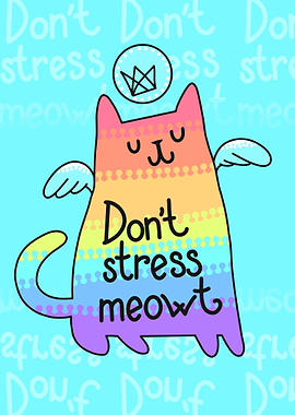 Dont stress meoWt