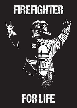Firefighter for Life