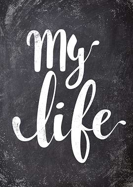 my life chalk text art