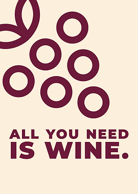 All You Need Is Wine