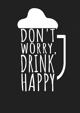 Dont worry beer happy